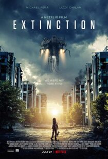 دانلود فیلم Extinction 20181114-2041478524