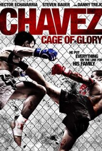 دانلود فیلم Chavez Cage of Glory 201311286-496646903