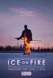 دانلود مستند Ice on Fire 201915989-309894959