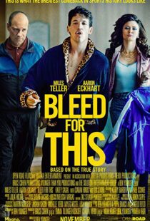 دانلود فیلم Bleed for This 20166733-389984379