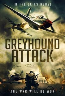 دانلود فیلم Greyhound Attack 201910920-1284260438
