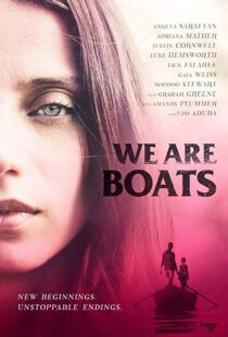 دانلود فیلم We Are Boats 201815245-1513892316