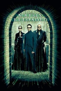 دانلود فیلم The Matrix Reloaded 20032125-828347009