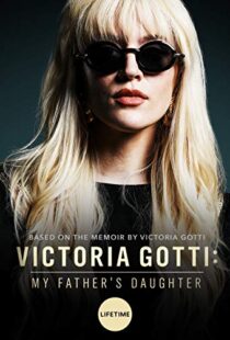 دانلود فیلم Victoria Gotti: My Father’s Daughter 20197999-271763857