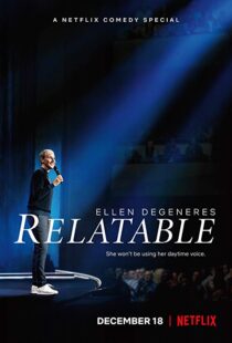 دانلود فیلم Ellen DeGeneres: Relatable 201820559-756492534