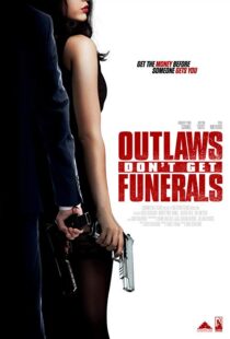 دانلود فیلم Outlaws Don’t Get Funerals 20199878-1376889273
