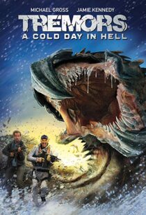 دانلود فیلم Tremors: A Cold Day in Hell 201814987-143004582