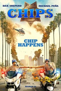 دانلود فیلم CHIPS 201717187-1190127862