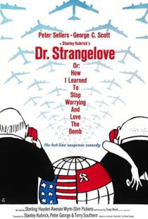 دانلود فیلم Dr. Strangelove or: How I Learned to Stop Worrying and Love the Bomb 196417521-936858936