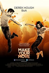 دانلود فیلم Make Your Move 201338005-405062070