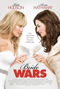 دانلود فیلم Bride Wars 200936095-1703640355