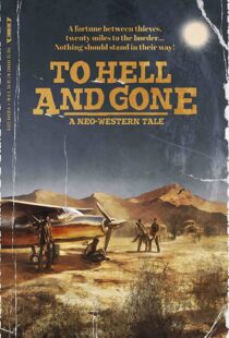 دانلود فیلم To Hell and Gone 201943917-1069337206