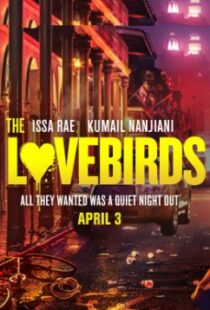 دانلود فیلم The Lovebirds 202044659-1646048137