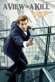 دانلود فیلم A View to a Kill 198545331-475594572