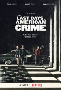 دانلود فیلم The Last Days of American Crime 202046093-1533630718