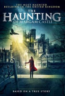 دانلود فیلم The Haunting of Margam Castle 202050222-1542789987