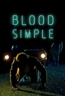 دانلود فیلم Blood Simple 198451531-1009395728