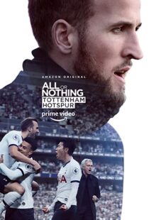 دانلود مستند All or Nothing: Tottenham Hotspur53295-339853994
