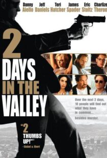 دانلود فیلم 2 Days in the Valley 199653473-1531790533
