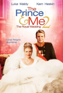 دانلود فیلم The Prince & Me II: The Royal Wedding 200677777-96027277