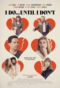 دانلود فیلم I Do… Until I Don’t 201784590-1521376759