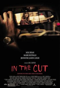 دانلود فیلم In the Cut 200384595-1411821529