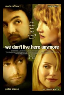 دانلود فیلم We Don’t Live Here Anymore 200495078-1299028358