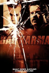 دانلود فیلم Bad Karma 201294148-621965671