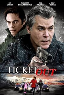 دانلود فیلم Ticket Out 201294004-1936422387