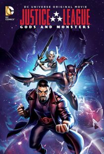 دانلود انیمیشن Justice League: Gods and Monsters 201591900-478414891