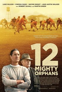 دانلود فیلم 12 Mighty Orphans 202194572-291487239