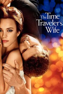 دانلود فیلم The Time Traveler’s Wife 200996208-2117736900