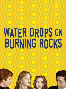 دانلود فیلم Water Drops on Burning Rocks 200096215-390090511