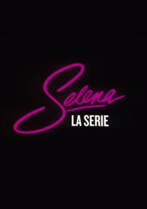دانلود سریال Selena: The Series99009-1419793264