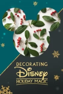 دانلود فیلم Decorating Disney: Holiday Magic 2017104924-1320583861