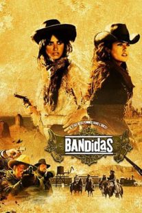 دانلود فیلم Bandidas 2006105706-403632173