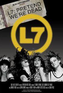 دانلود مستند L7: Pretend We’re Dead 2016105494-868571546