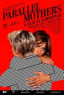 دانلود فیلم Parallel Mothers 2021108835-1911896008