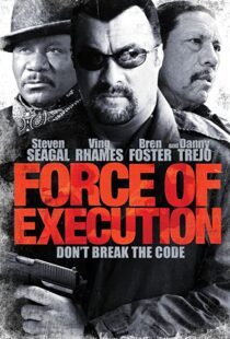 دانلود فیلم Force of Execution 2013110012-2032862686
