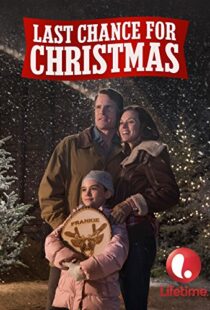 دانلود فیلم Last Chance for Christmas 2015104707-1309425901