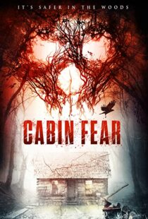 دانلود فیلم Cabin Fear 2015110270-944414486