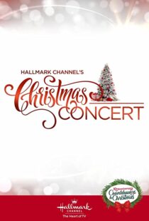 دانلود فیلم Hallmark Channel’s Christmas Concert 2019102207-448167943