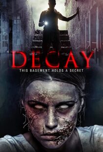 دانلود فیلم Decay 2015111116-549828197