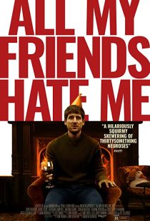 دانلود فیلم All My Friends Hate Me 2021117230-417351660