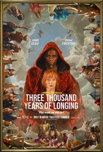 دانلود فیلم Three Thousand Years of Longing 2022255623-800035924