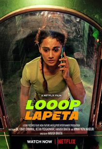 دانلود فیلم هندی Looop Lapeta 2022274331-80569428