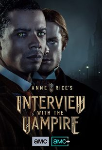 دانلود سریال Anne Rice’s Interview with the Vampire275680-1742664077