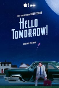 دانلود سریال !Hello Tomorrow322006-1250108203