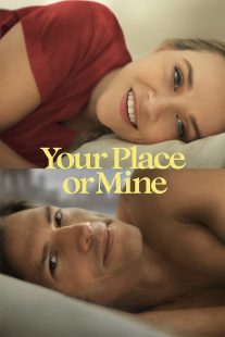 دانلود فیلم Your Place or Mine 2023319753-1631542467
