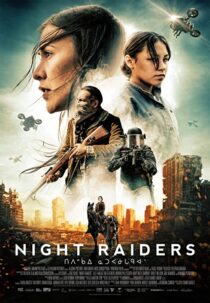دانلود فیلم Night Raiders 2021324776-723667586